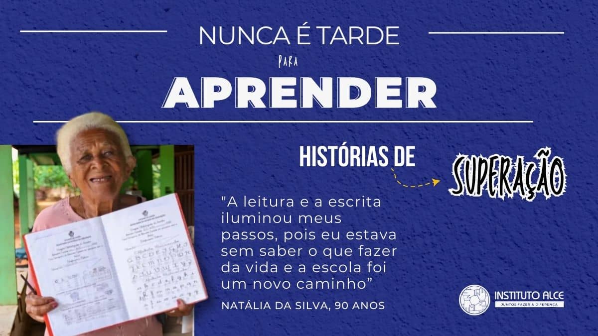 Nunca é tarde para aprender