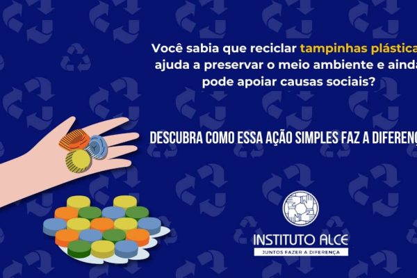 A importância da reciclagem de tampinhas platicas para mitigar os riscos do ODS 11